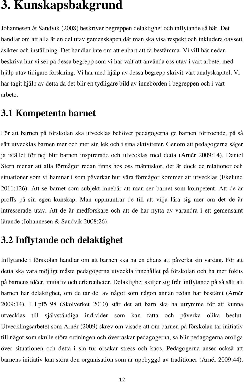 Barns Delaktighet Och Inflytande I Förskolan. - PDF Free Download