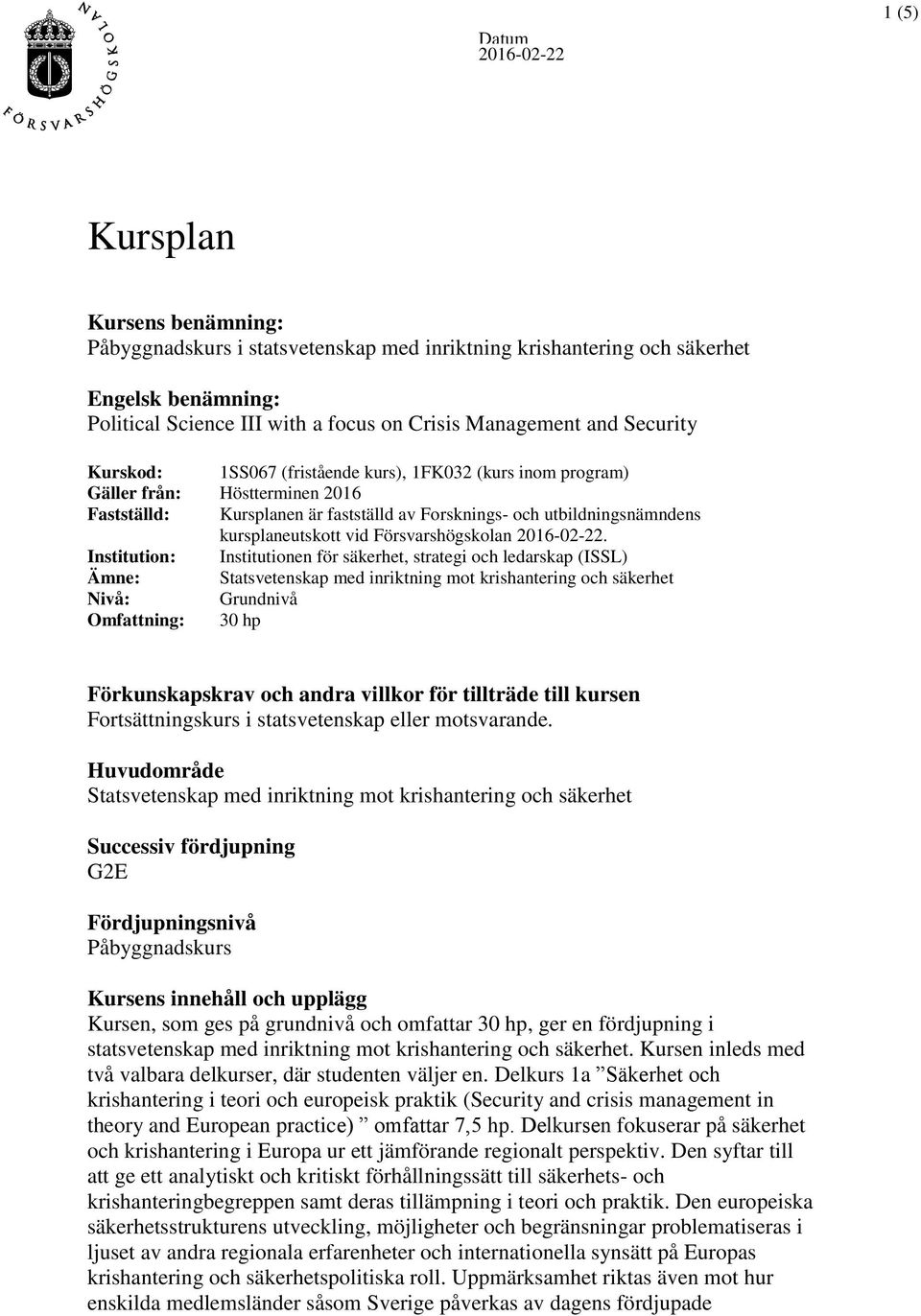 Försvarshögskolan.