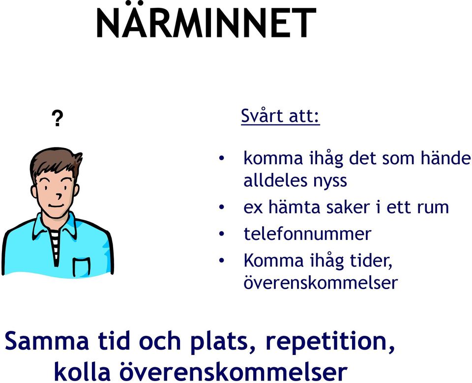 nyss ex hämta saker i ett rum telefonnummer