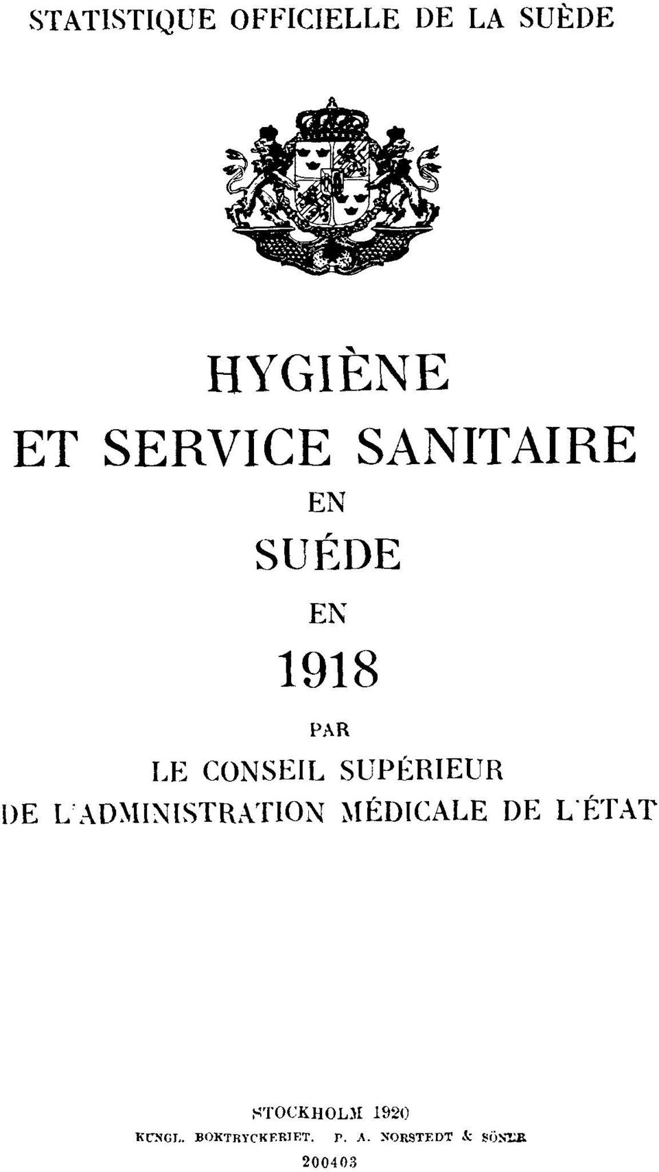 SUPÉRIEUR DE L'ADMINISTRATION MÉDICALE DE L'ÉTAT