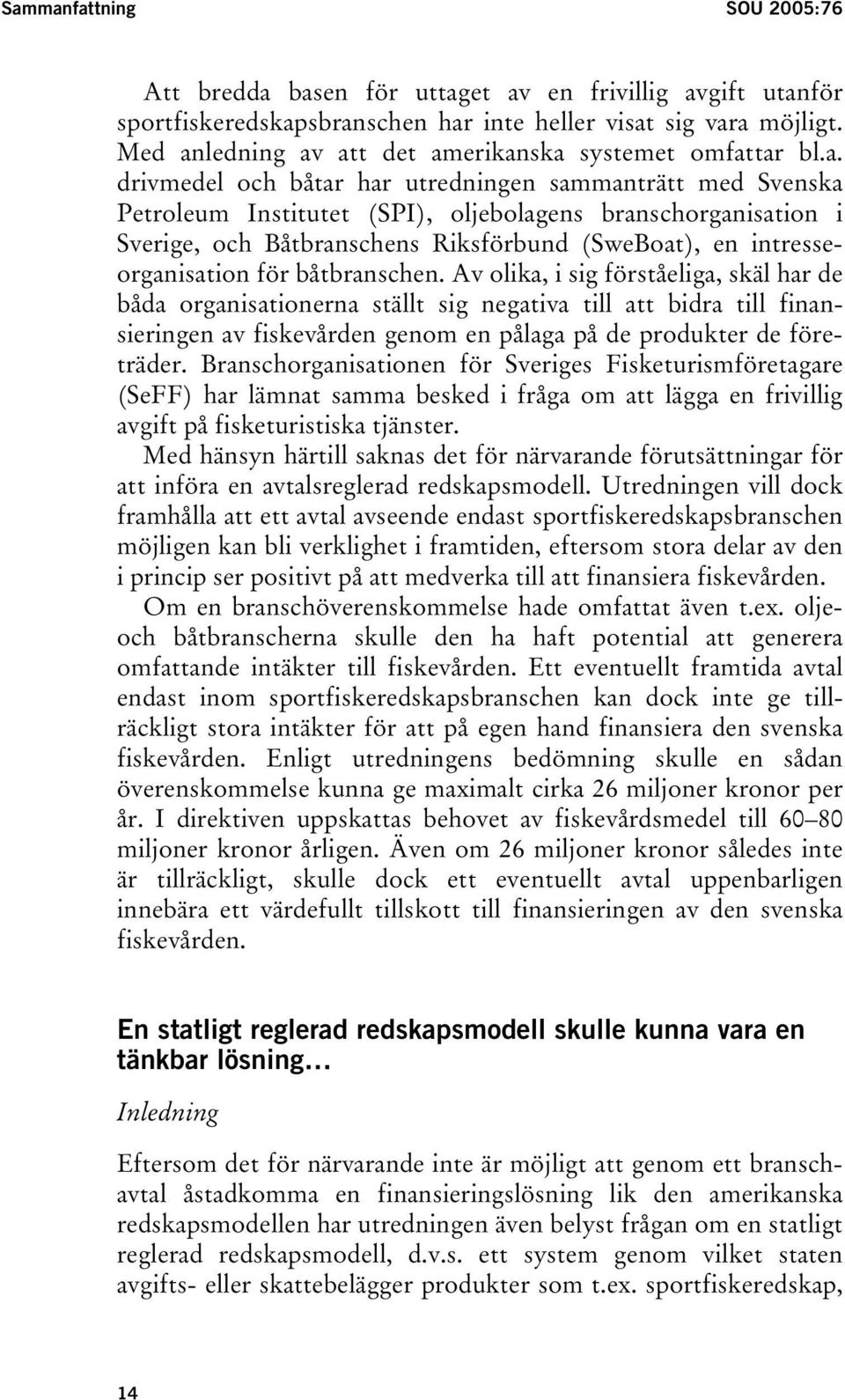 ledning av