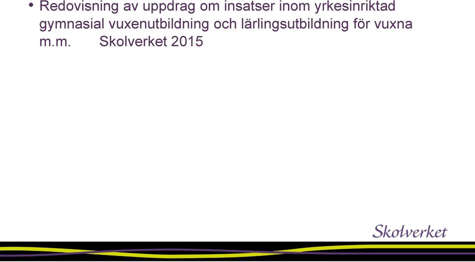 gymnasial vuxenutbildning och