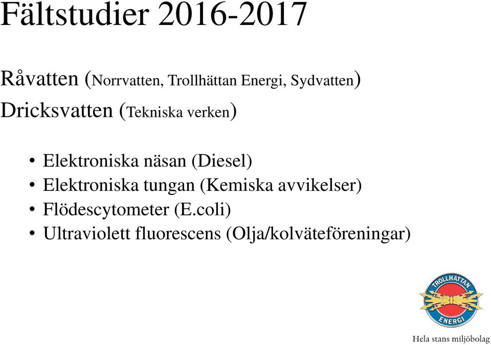 näsan (Diesel) Elektroniska tungan (Kemiska avvikelser)