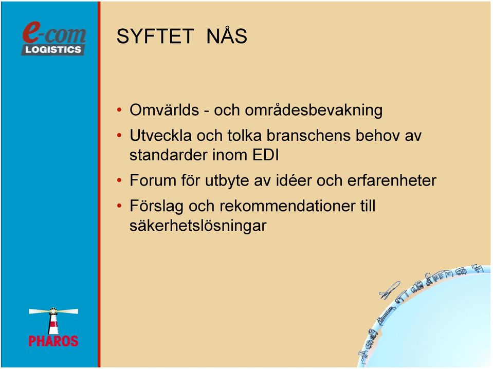 inom EDI Forum för utbyte av idéer och