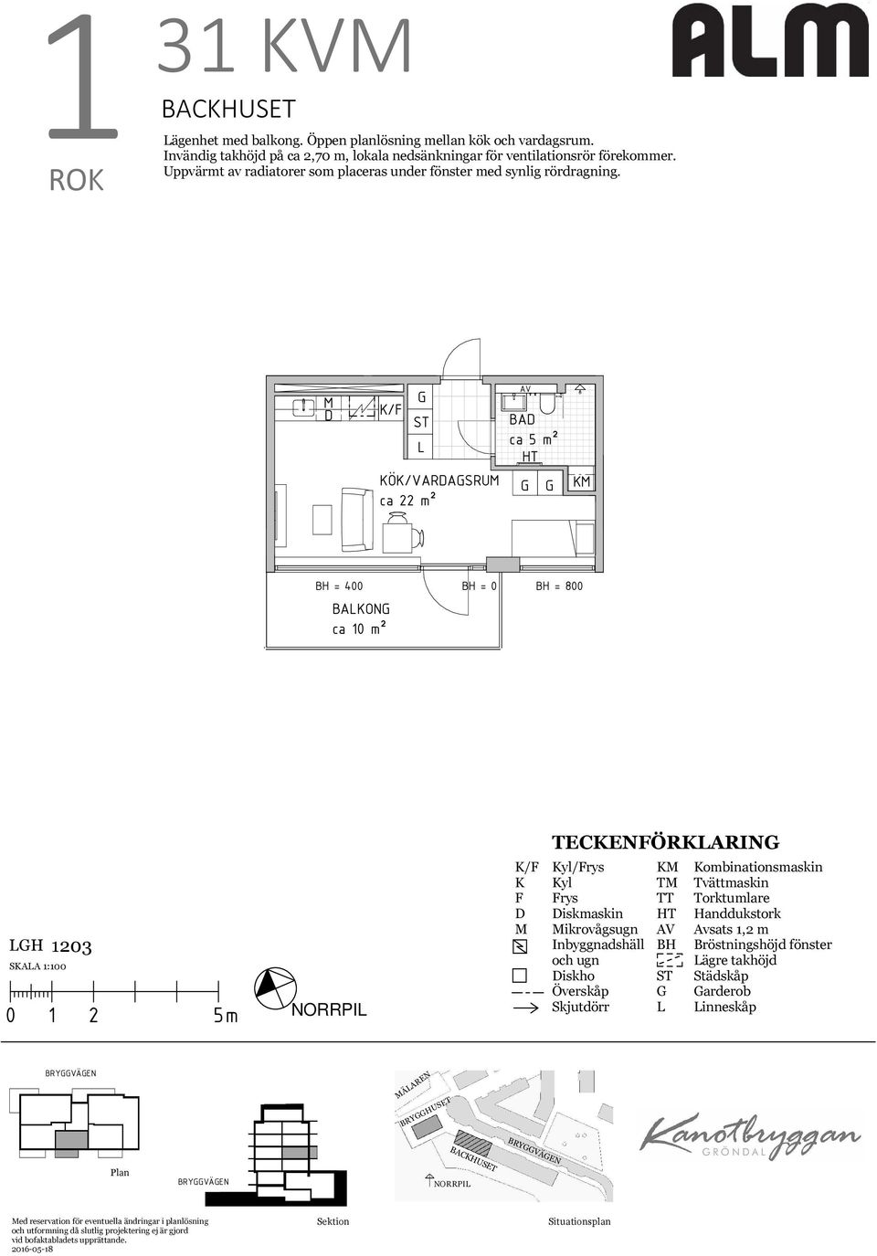 / Ö/VARASRU ca 22 m² BA ca 5 m² = 0 BAON TECENÖRARIN 1203 SAA 1:100 / yl/rys yl rys iskmaskin ikrovågsugn iskho