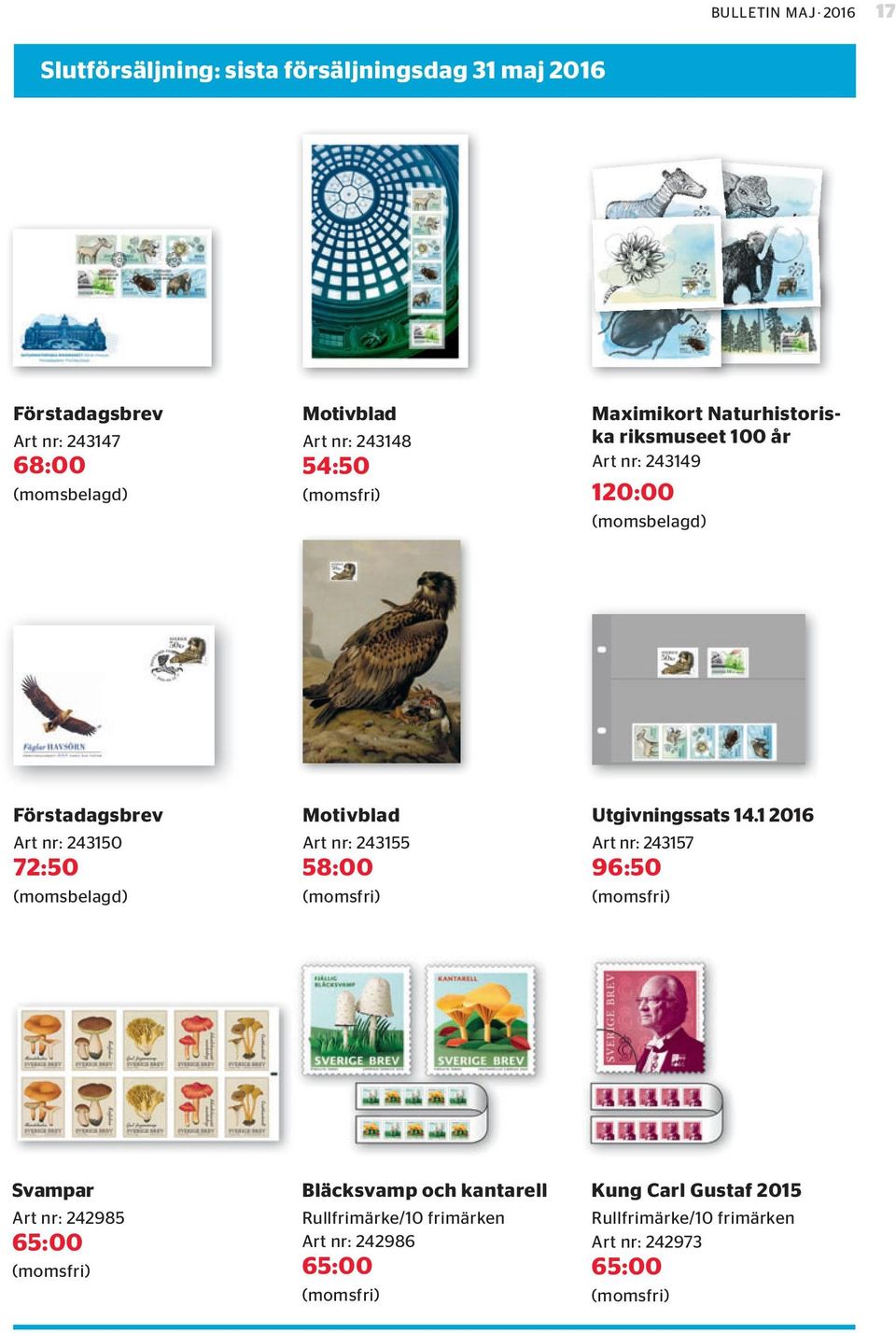 72:50 (momsbelagd) Motivblad Art nr: 243155 58:00 Utgivningssats 14.