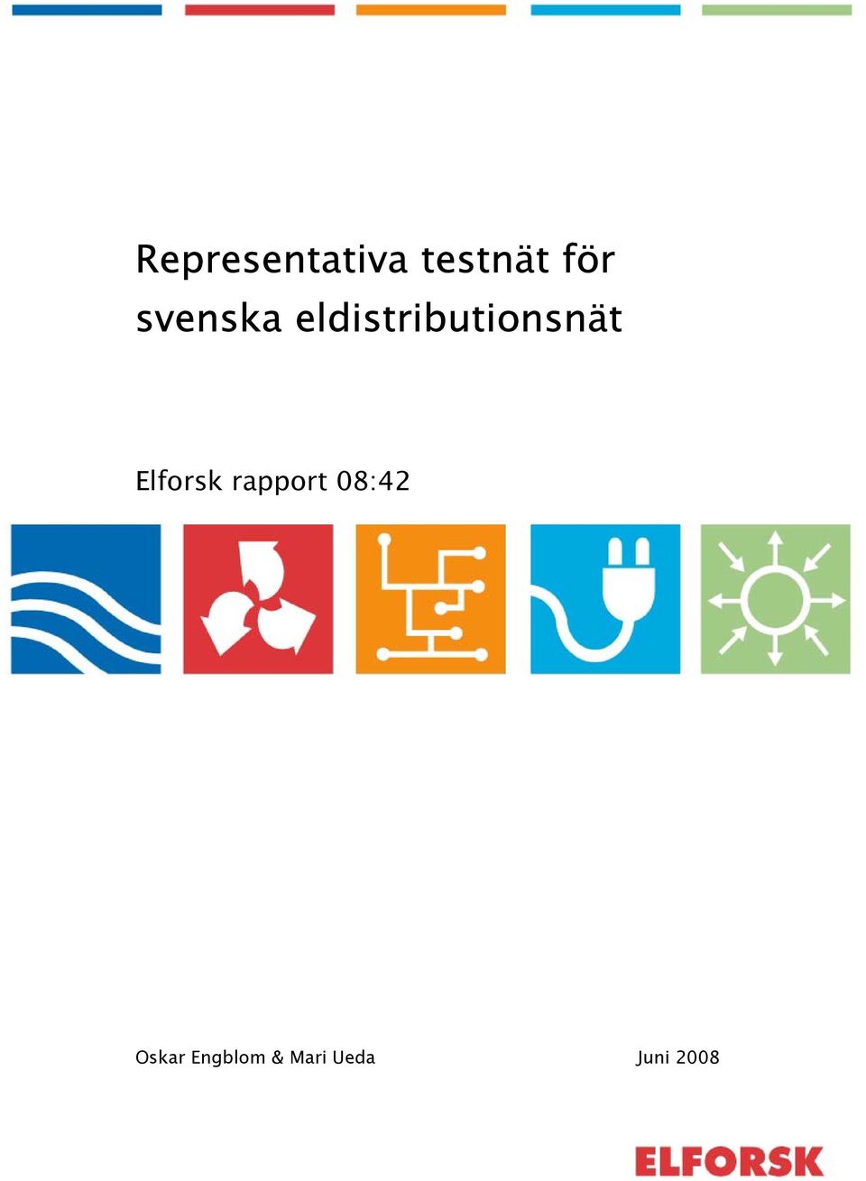 Elforsk rapport 08:42 Oskar