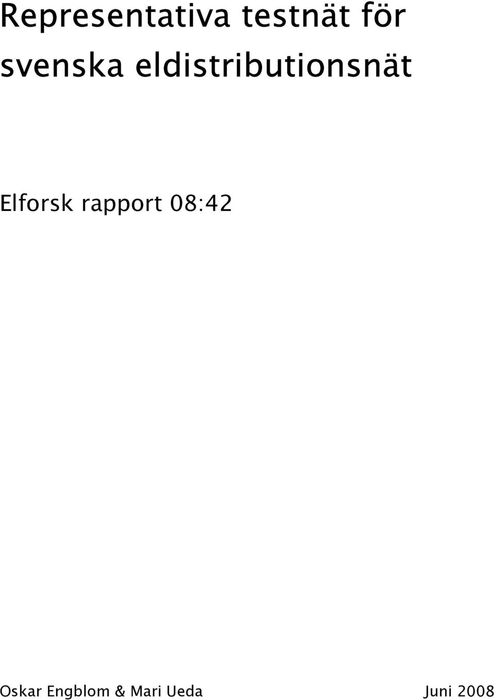 Elforsk rapport 08:42 Oskar
