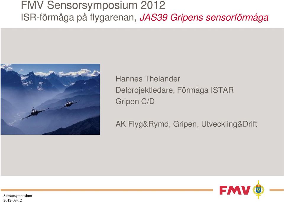Förmåga ISTAR Gripen C/D