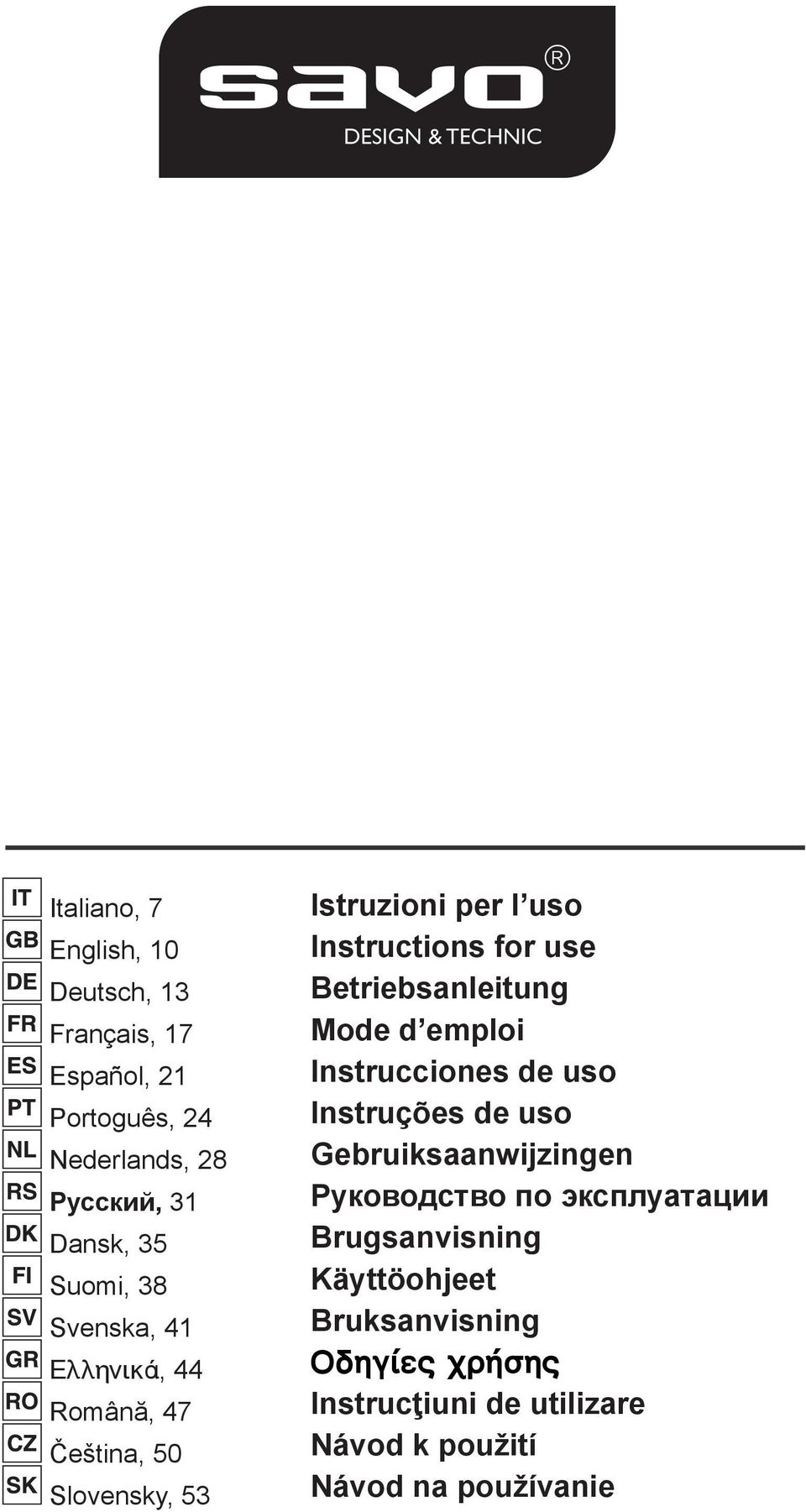 Betriebsanleitung Mode d emploi Instrucciones de uso Instruções de uso Gebruiksaanwijzingen Ðóêîâîäñòâî ïî