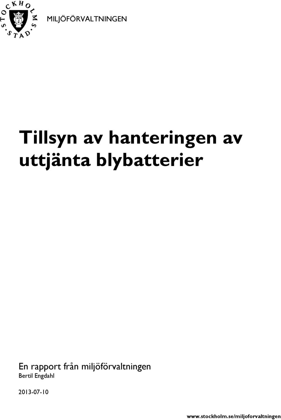 rapport från miljöförvaltningen Bertil
