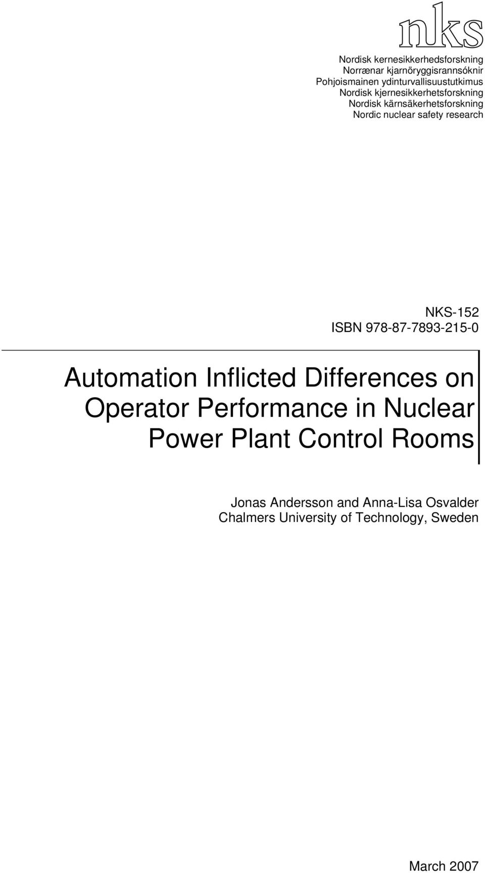 ISBN 978-87-7893-215-0 Automation Inflicted Differences on Operator Performance in Nuclear Power Plant