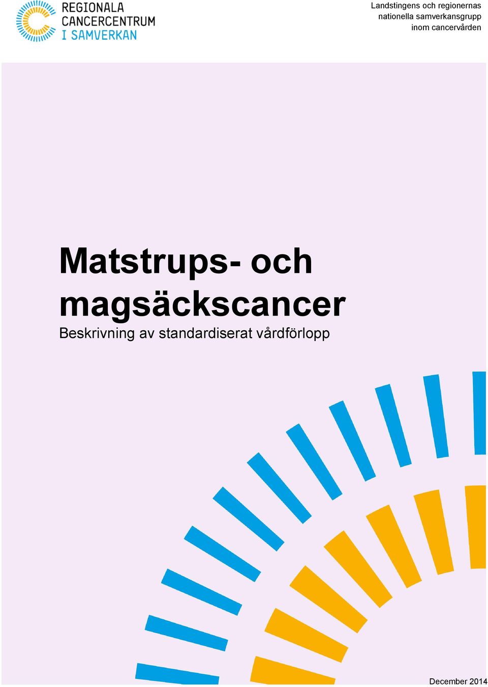 Matstrups- och magsäckscancer