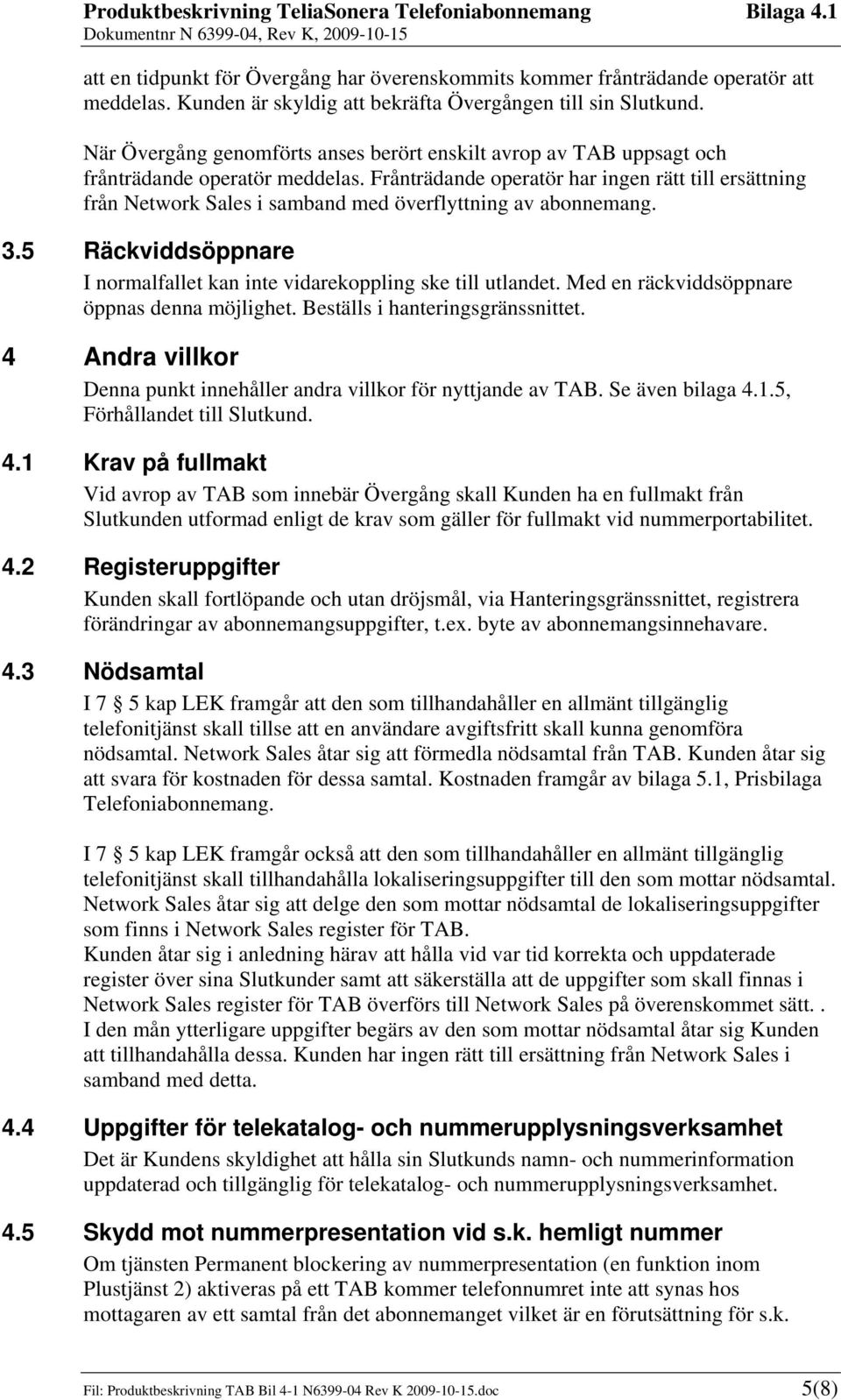 Produktbeskrivning TeliaSonera Telefoniabonnemang (TAB) - PDF 