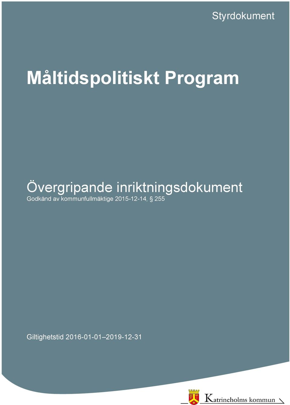 Program Godkänd av