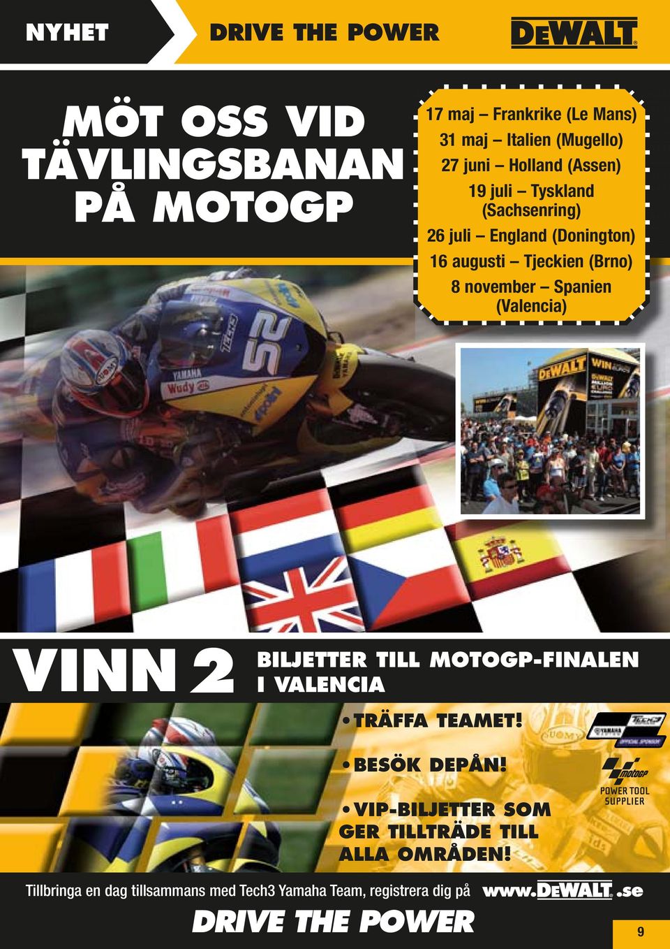 VINN BILJETTER TILL MOTOGP-FINALEN 2 I VALENCIA TRÄFFA TEAMET! BESÖK DEPÅN!