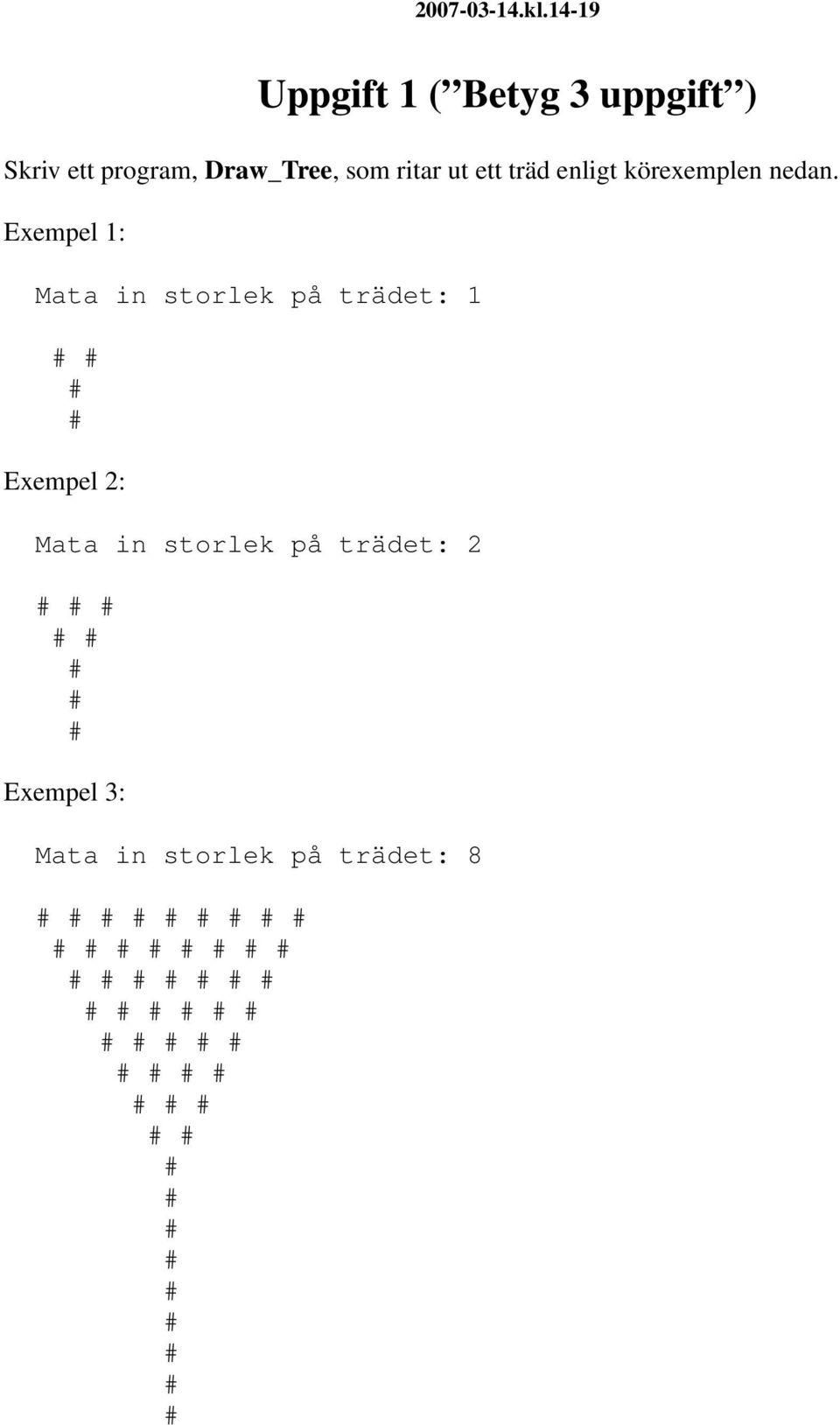 körexemplen nedan.