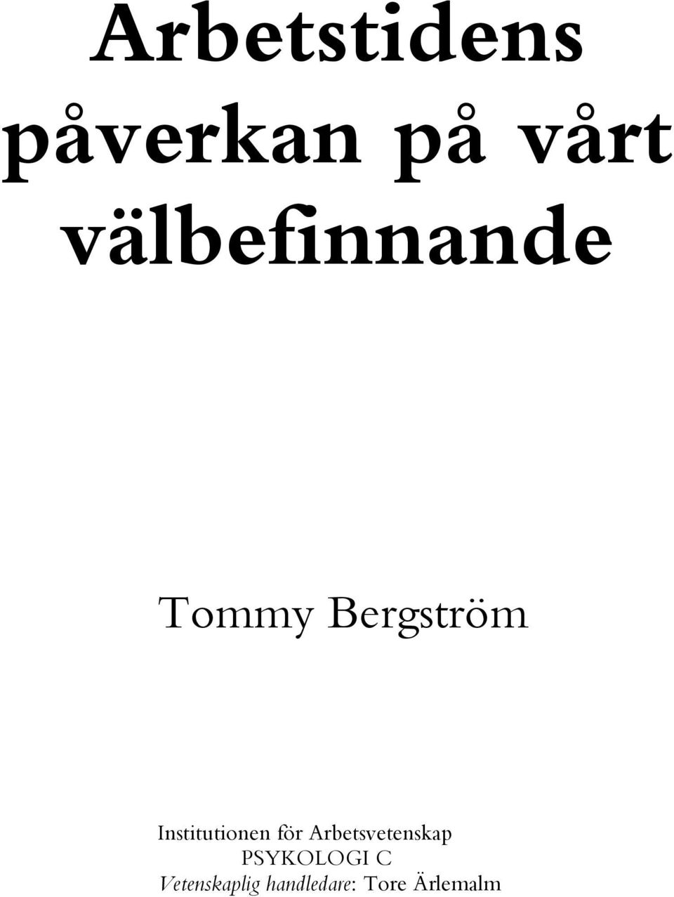 Institutionen för Arbetsvetenskap