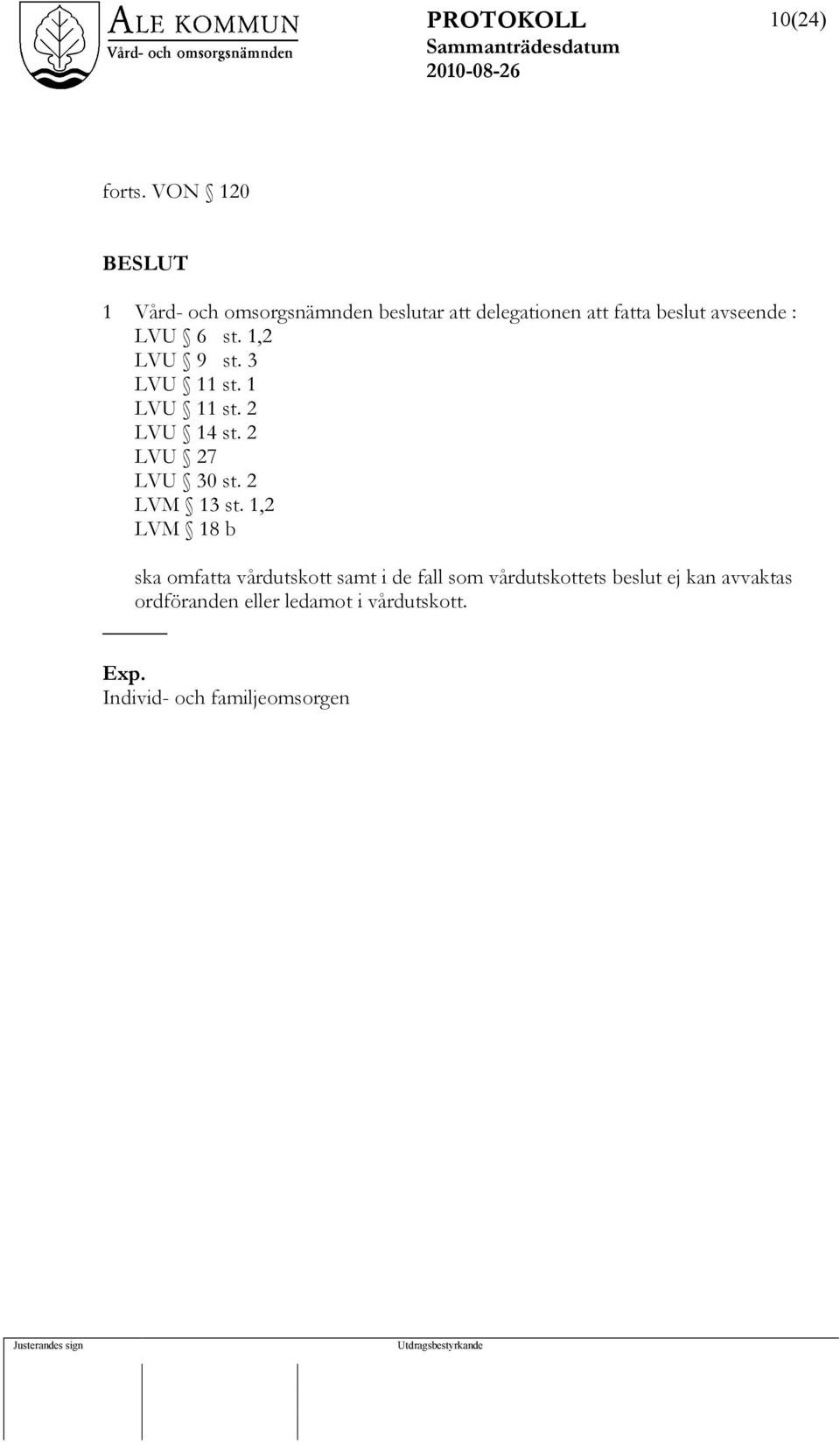 LVU 6 st. 1,2 LVU 9 st. 3 LVU 11 st. 1 LVU 11 st. 2 LVU 14 st. 2 LVU 27 LVU 30 st.