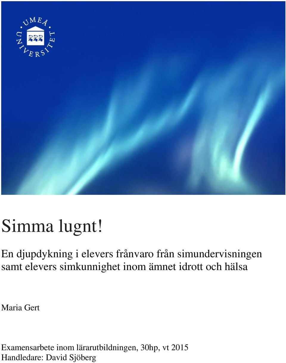 simundervisningen samt elevers simkunnighet inom