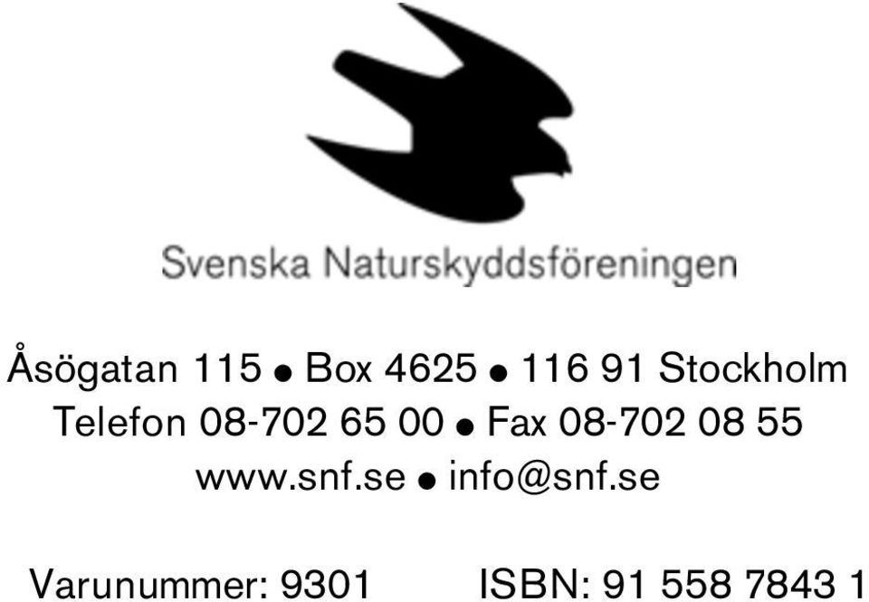 Fax 08-702 08 55 www.snf.