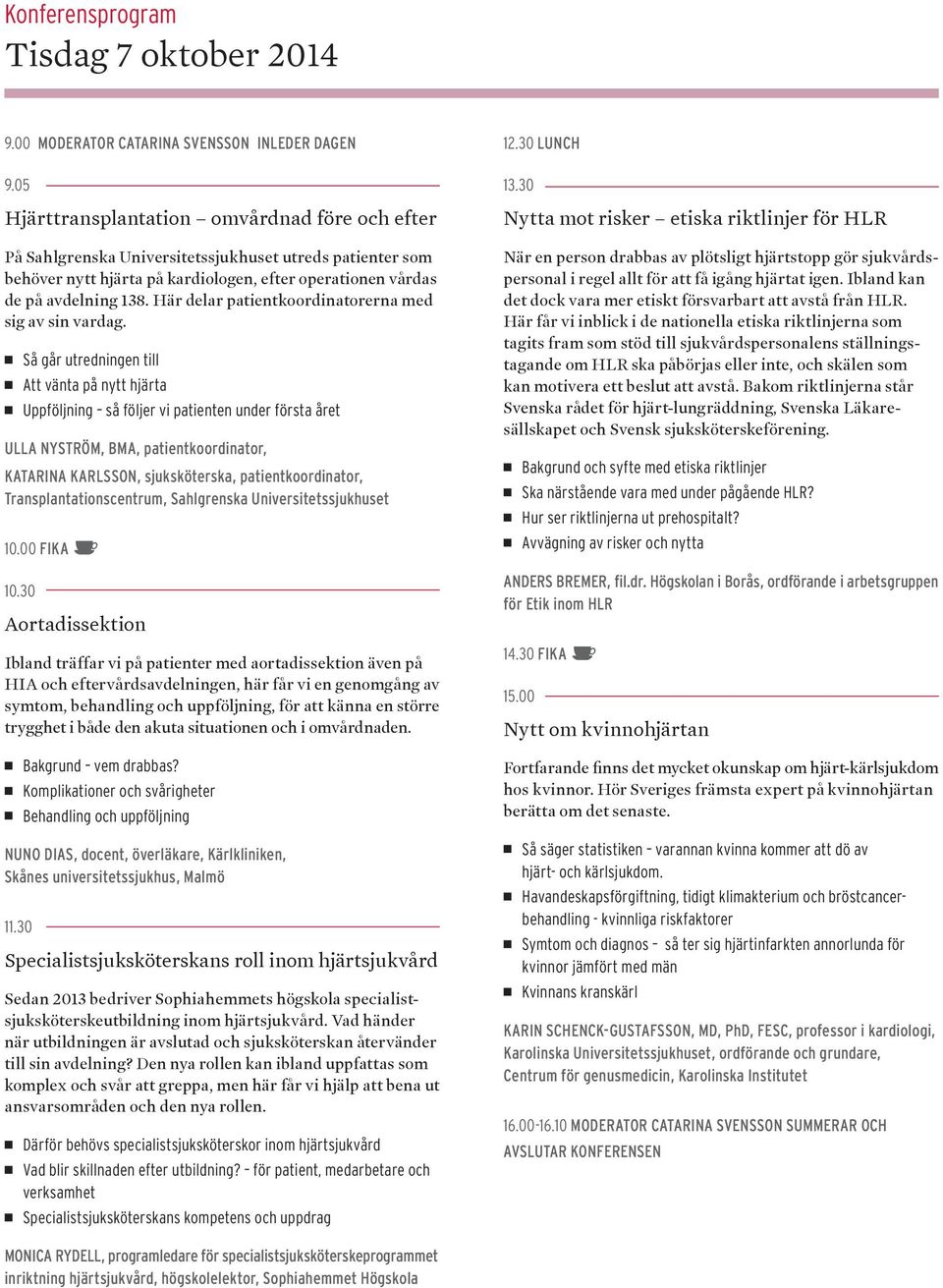 Här delar patientkoordinatorerna med sig av sin vardag.