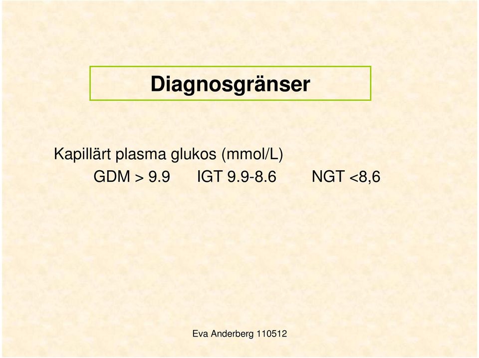 glukos (mmol/l) GDM