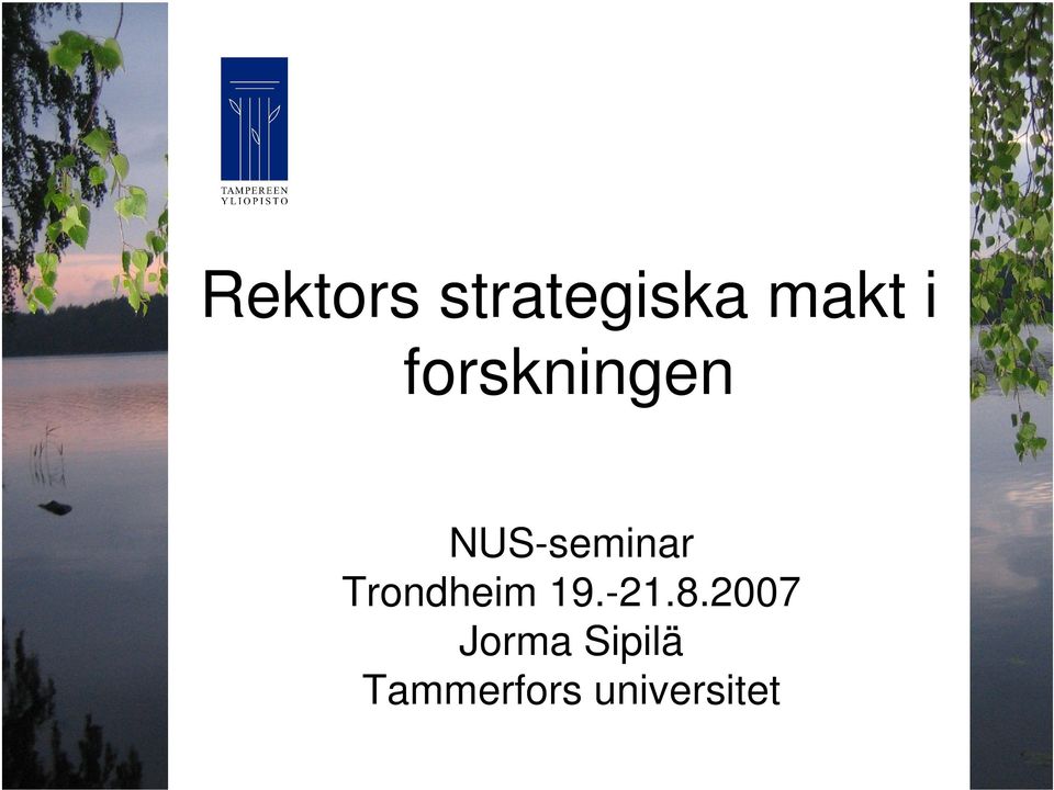 Trondheim 19.-21.8.