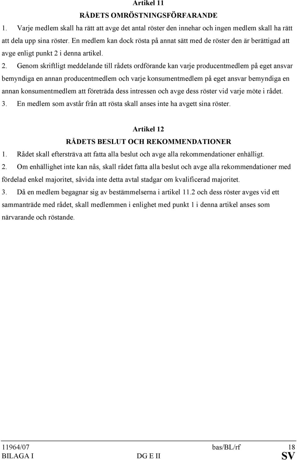 i denna artikel. 2.