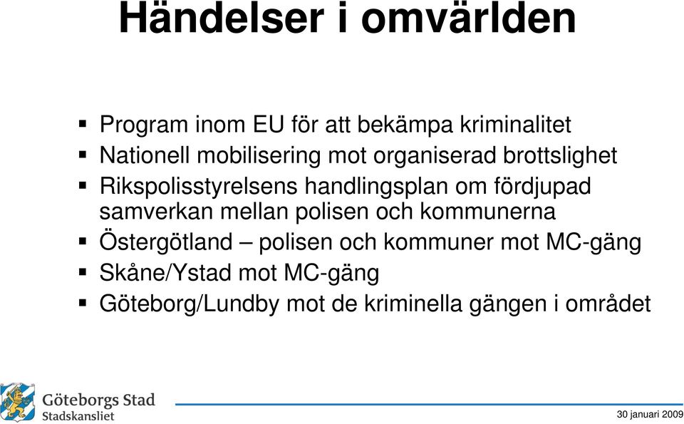 fördjupad samverkan mellan polisen och kommunerna Östergötland polisen och