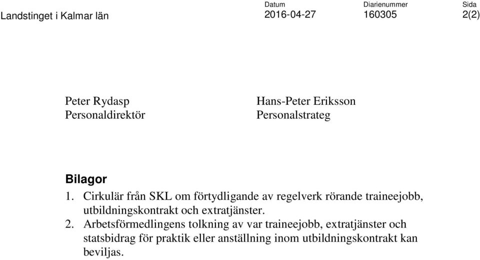 Cirkulär från SKL om förtydligande av regelverk rörande traineejobb, utbildningskontrakt och