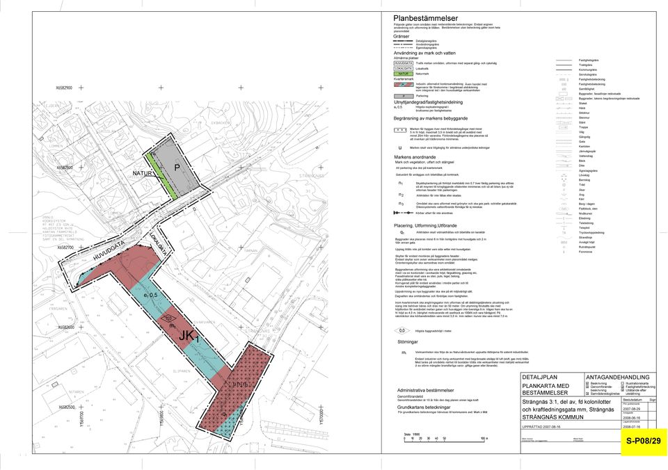 Kvartersmark Trafik mellan områden, utformas med separat gång- och cykelväg Lokaltrafik Naturmark Fastighetsgräns Traktgräns Kommungräns Servitutsgräns Fastighetsbeteckning Industri- alternativt
