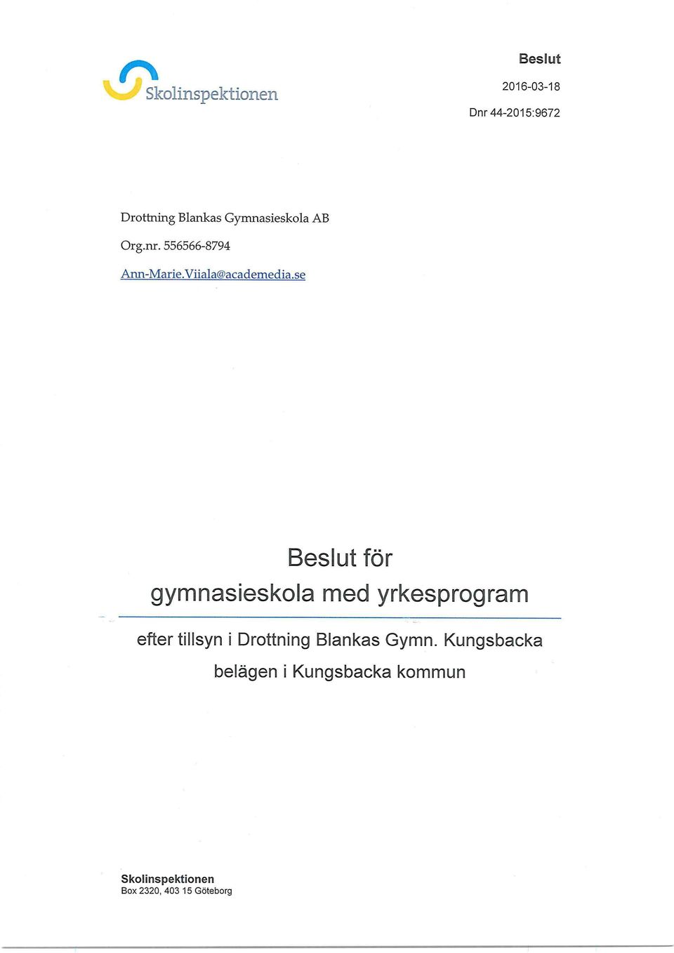 se Beslut för gymnasieskola med yrkesprogram efter