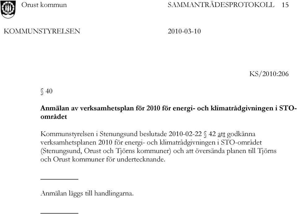 2010 för energi- och klimatrådgivningen i STO-området (Stenungsund, Orust och Tjörns kommuner)