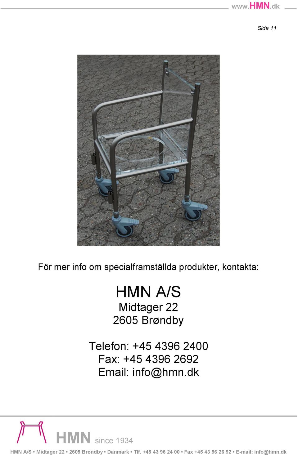 HMN A/S Midtager 22 2605 Brøndby