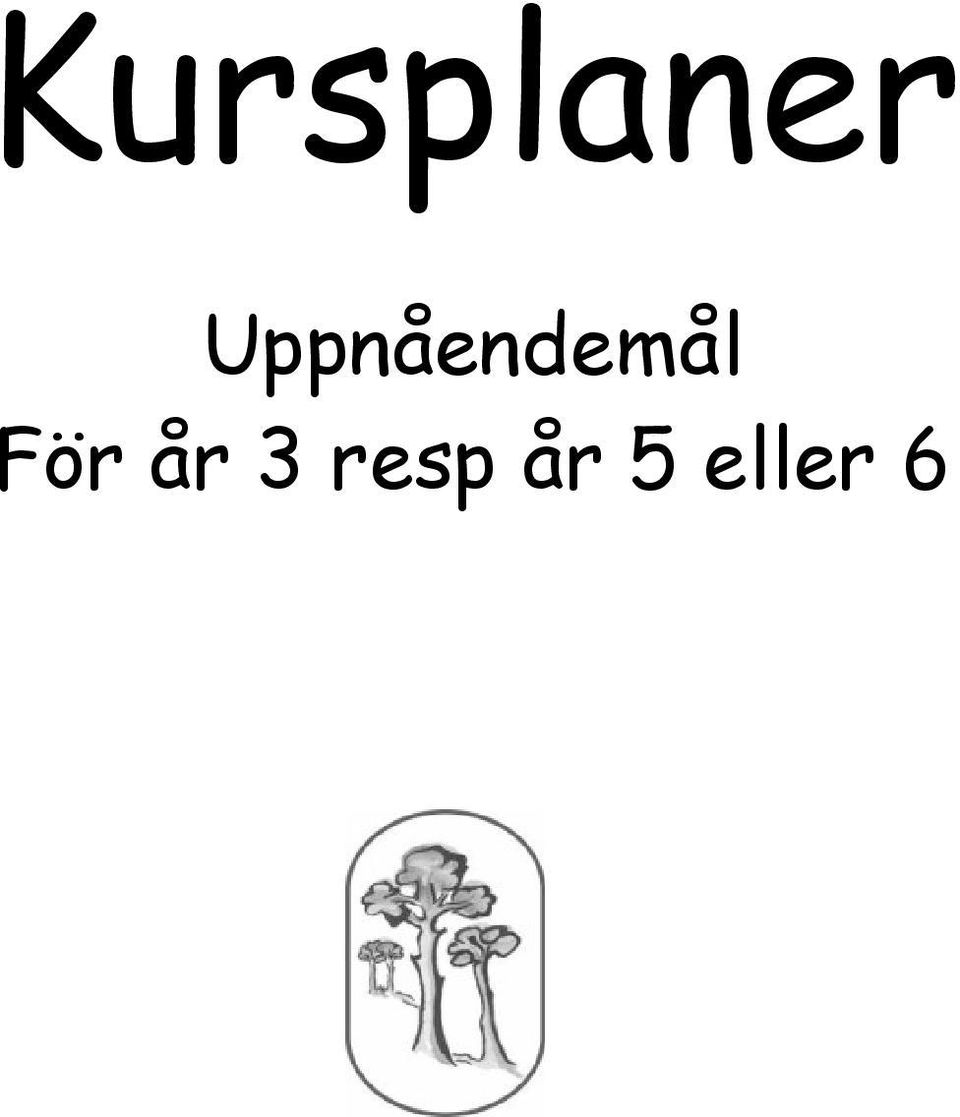 För år 3