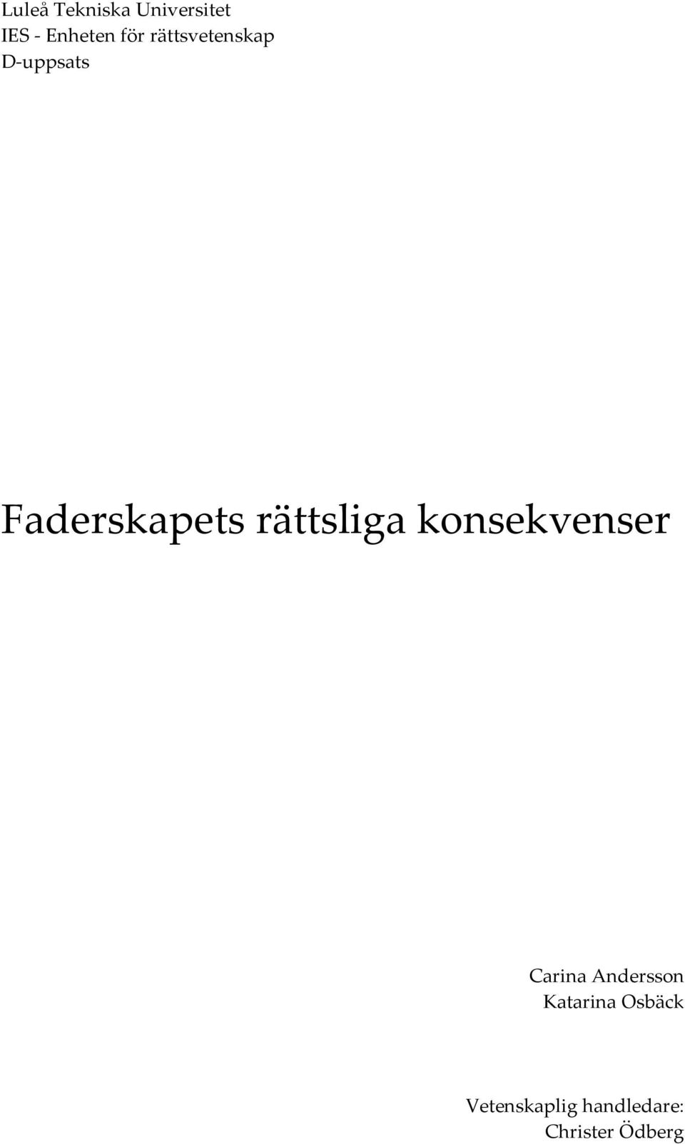 rättsliga konsekvenser Carina Andersson