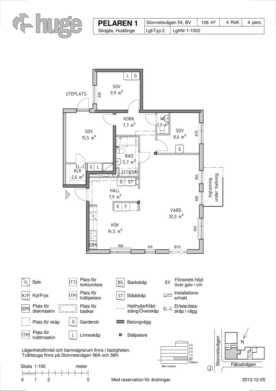 under balkong 32, m² 14,5 m² B17 Backskåp E-C El/tele/dataskåp skåp