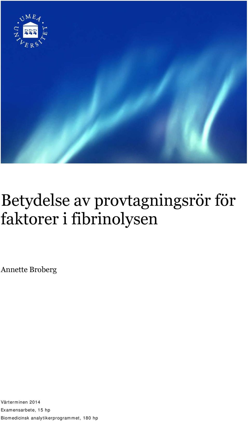 Broberg Vårterminen 2014