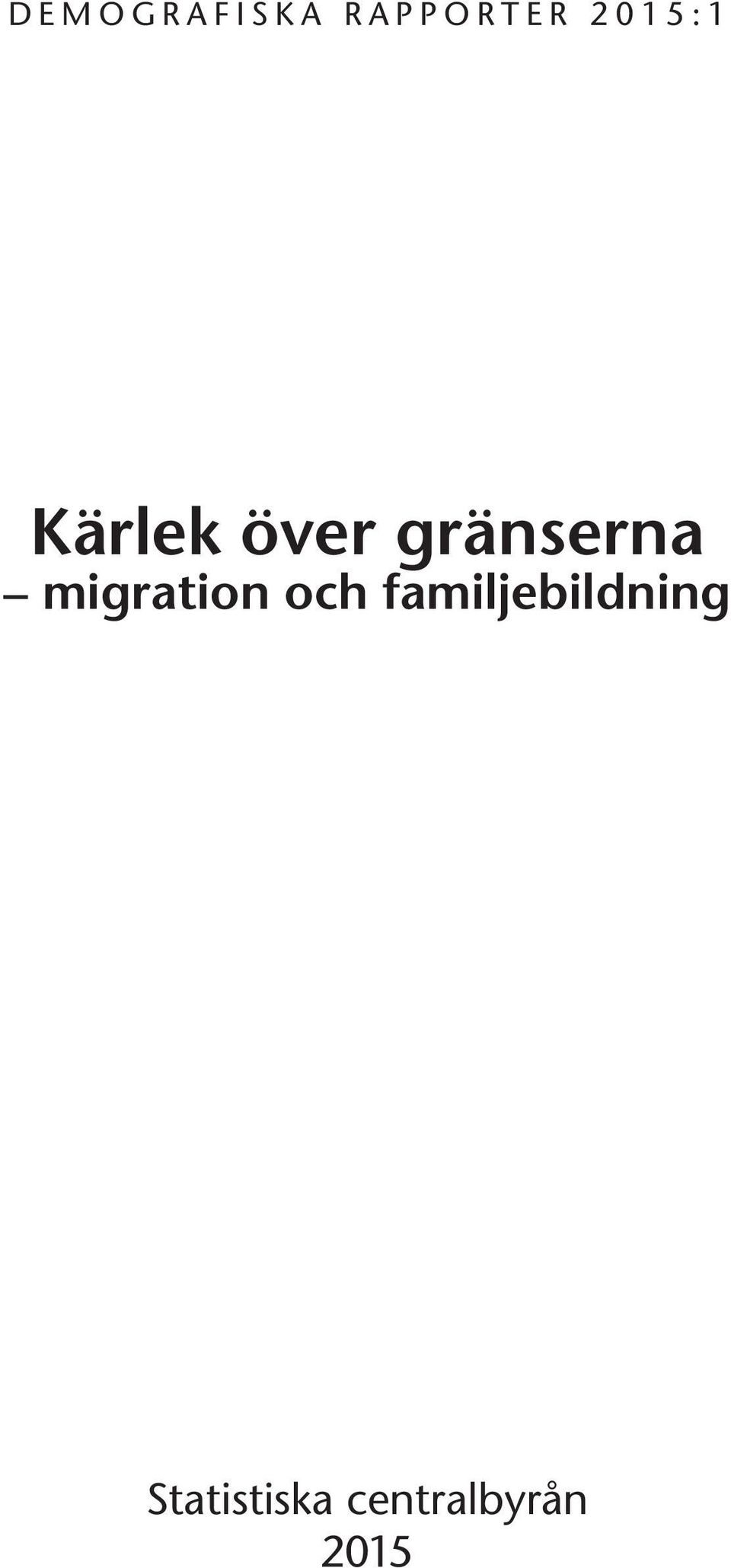 gränserna migration och