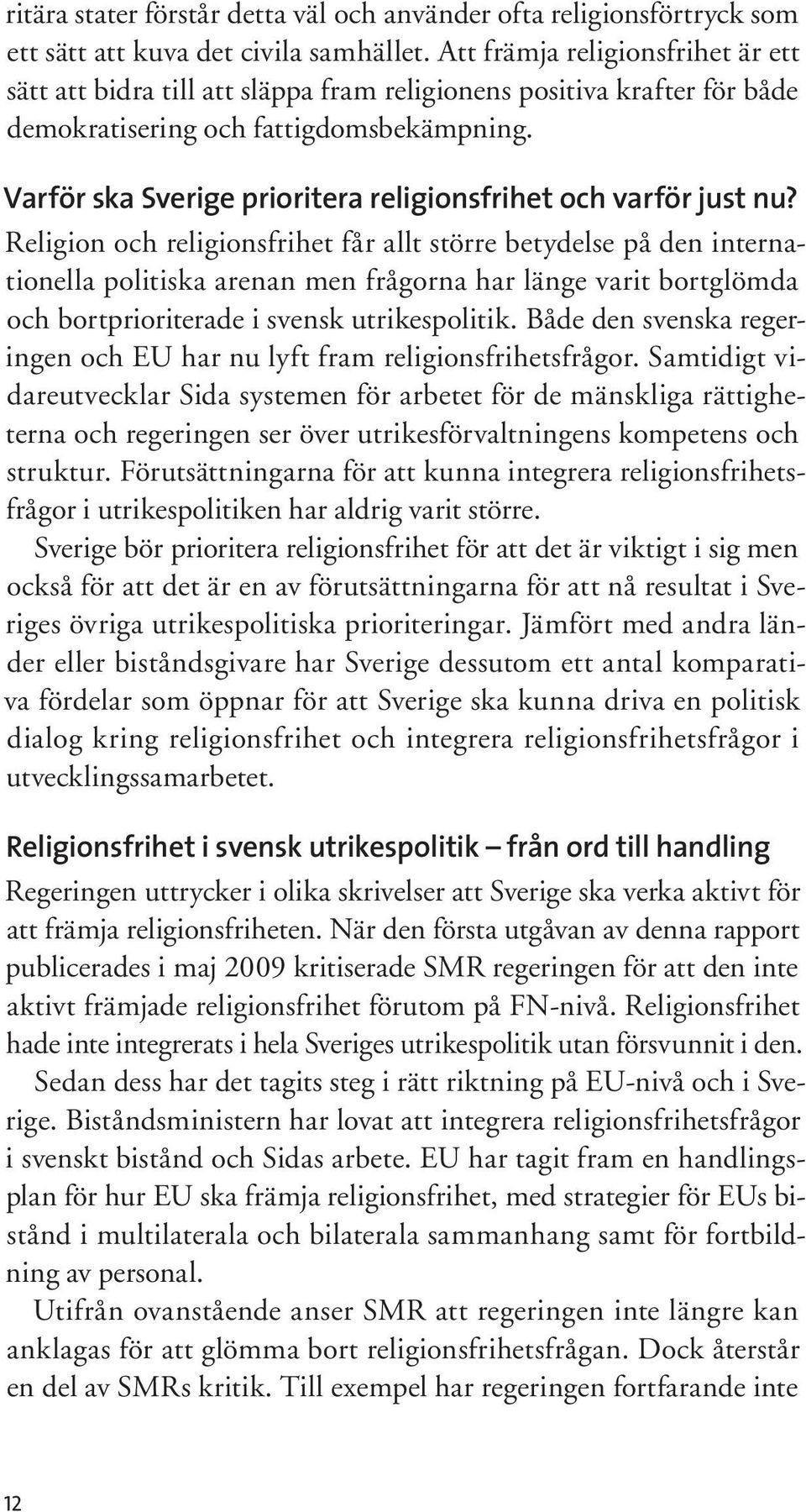 Varför ska Sverige prioritera religionsfrihet och varför just nu?