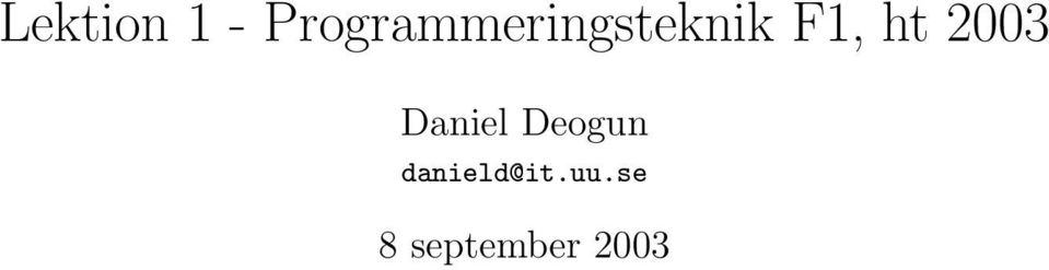 F1, ht 2003 Daniel