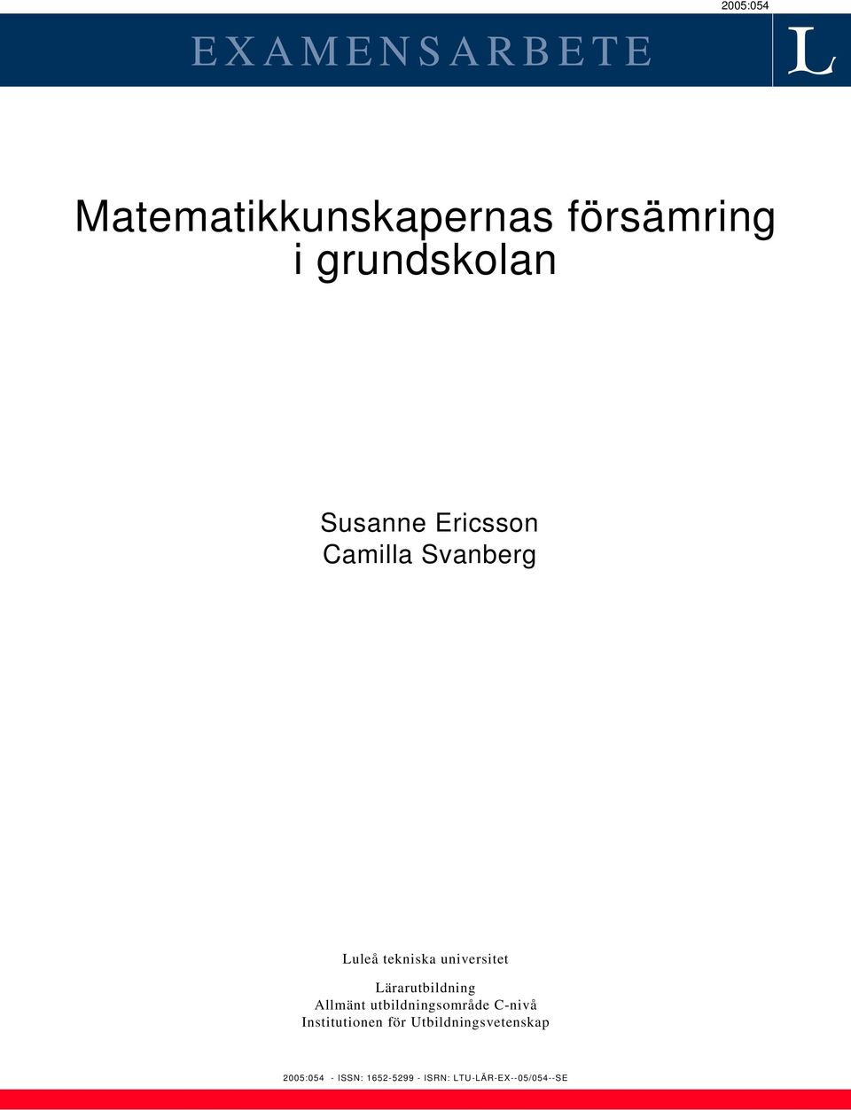 universitet Lärarutbildning Allmänt utbildningsområde C-nivå