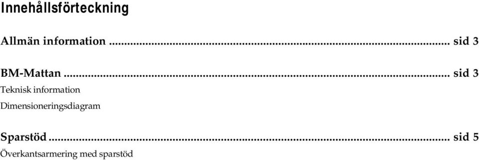 .. sid 3 Teknisk information
