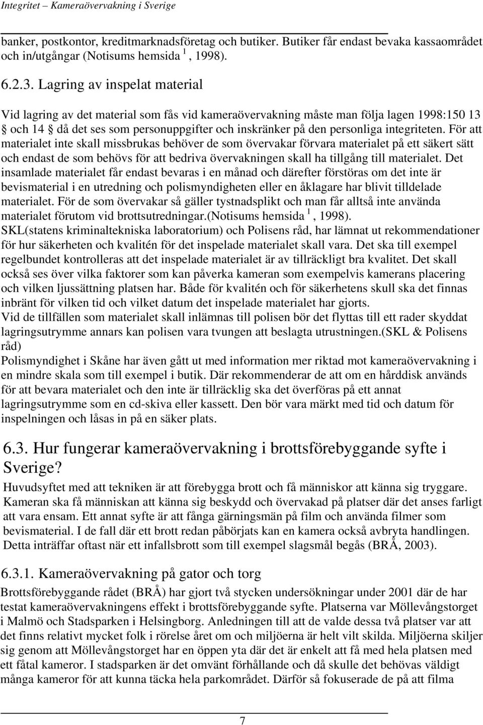 integriteten.
