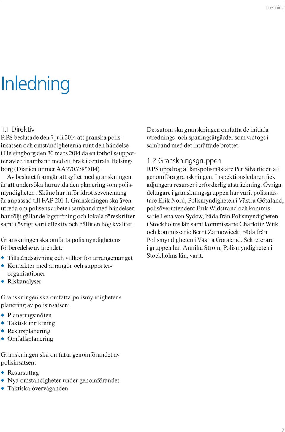 centrala Helsingborg (Diarienummer AA270.758/2014).