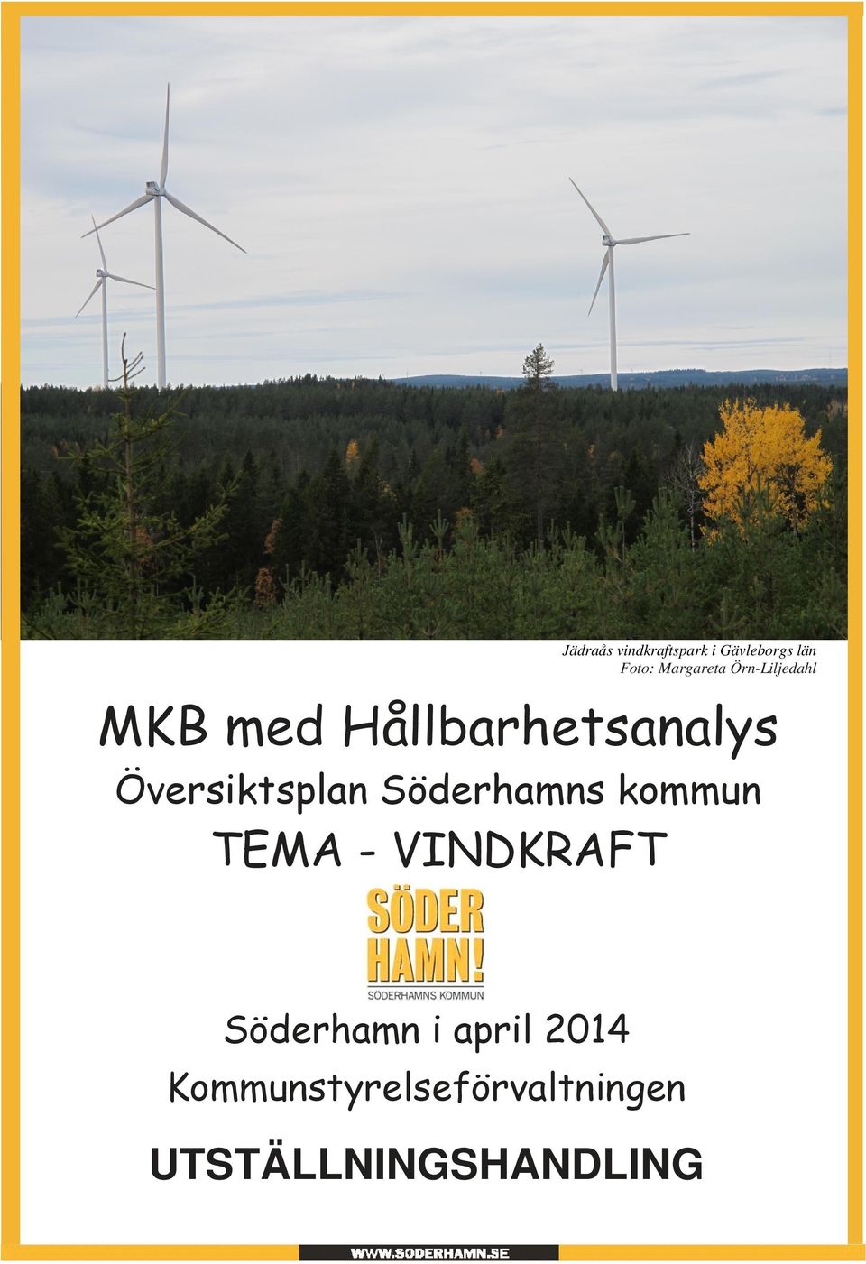 Översiktsplan Söderhamns kommun TEMA - VINDKRAFT