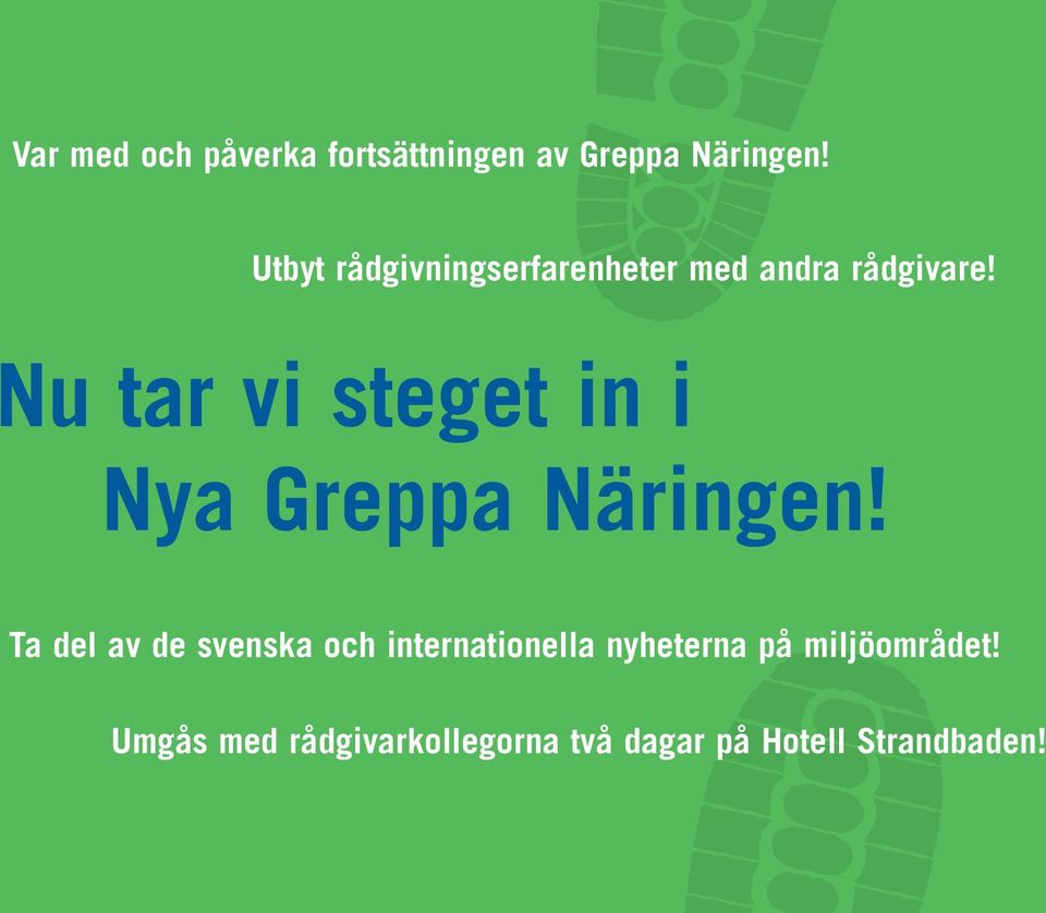 Nu tar vi steget in i Nya Greppa Näringen!