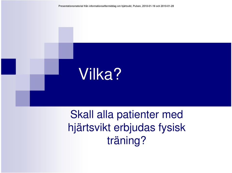 patienter med