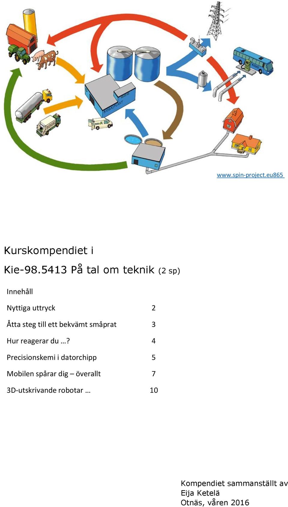 bekvämt småprat 3 Hur reagerar du?
